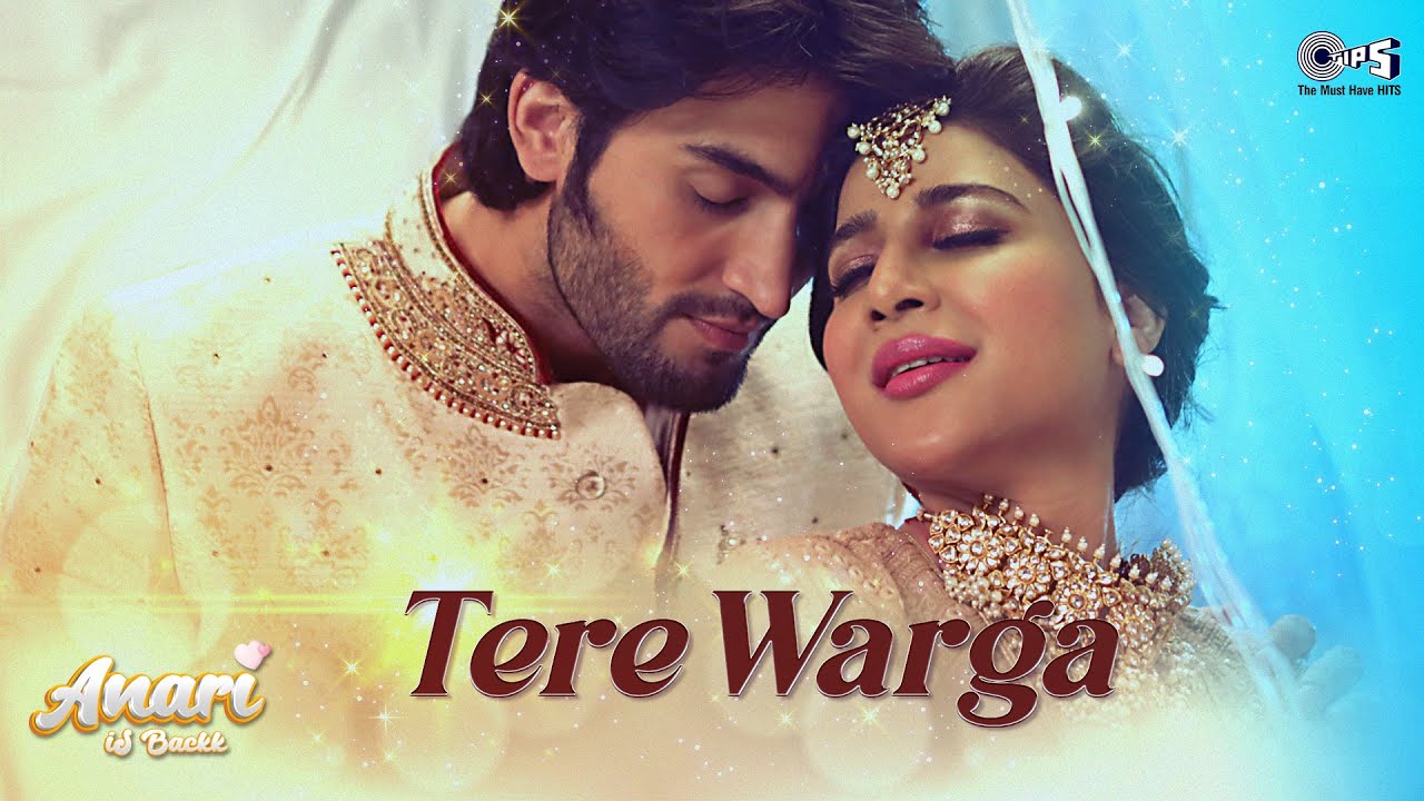 Tere Warga Lyrics | Anaari Is Back | Dev Negi, Vinti Singh