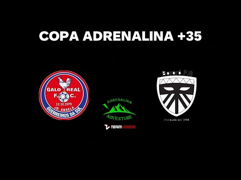 COPA ADRENALINA 2022 35+ - GALO REAL FC x BORORÓ FC