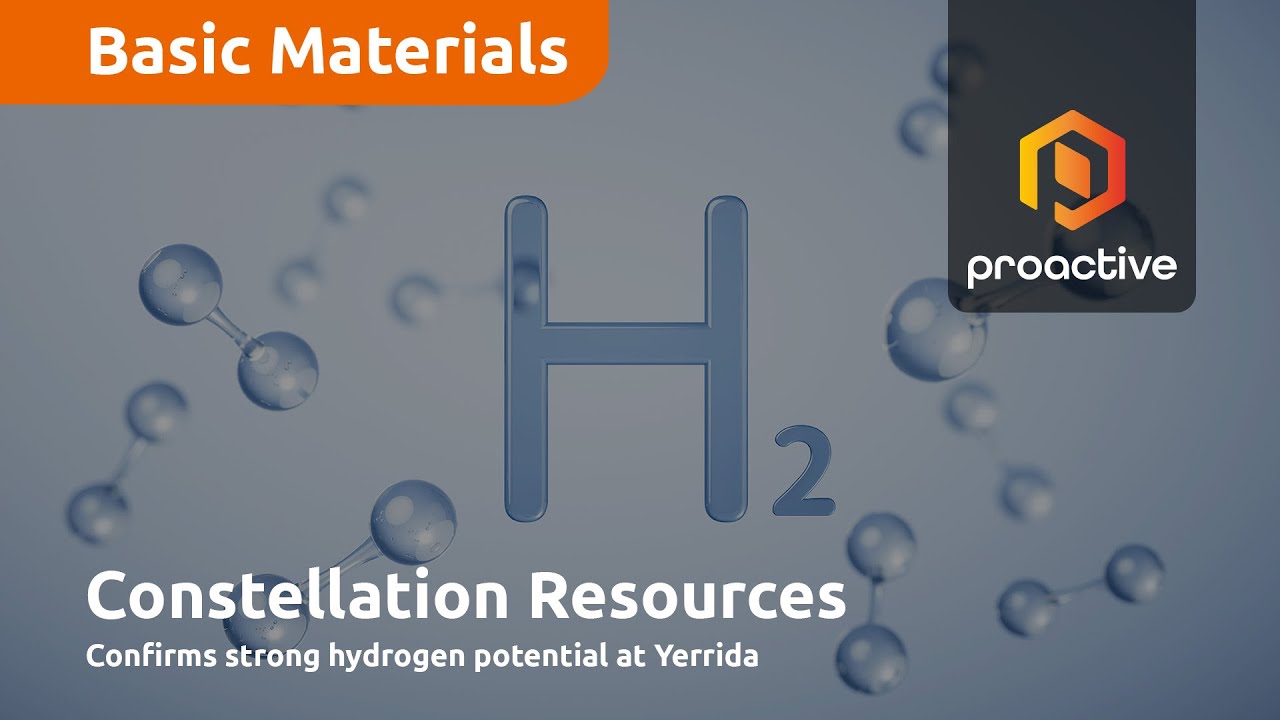 Just The Facts : Constellation confirms strong hydrogen potential at Yerrida