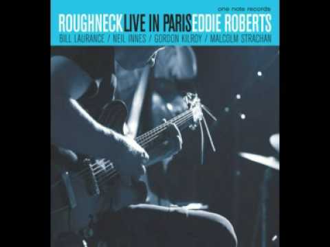 Eddie Roberts - Roughneck