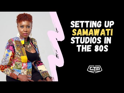 527. Setting Up Samawati Studios In The 80s - Suzanne Gachukia (The Play House)