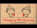 HANGGANG DITO NA LANG - TJ Monterde || Animated Lyric Video by Ella Banana