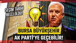 Tarih ve Saat Netleşti! Bursa Büyükşehir Belediyesi CHP'den AK Parti'y