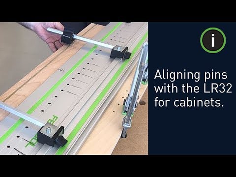 Festool Training: How to Align the Pins with the LR 32 for Cabinets