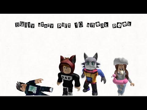 Roblox bully story part 10! sneak peek