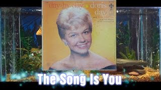 The Song Is You = Doris Day = Day By Day