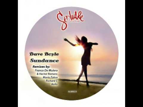 Dave Boyle - Sundance (Richard Scholtz Remix) [Soluble Recordings]