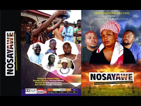Latest Benin Movie 2019 Nosayawe Part One