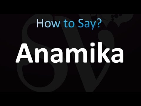 How to Pronounce Anamika (correctly!)