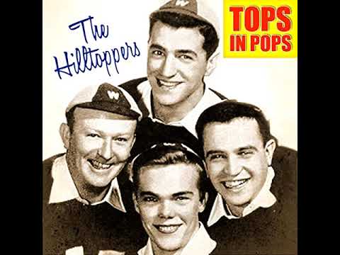 The Hilltoppers - P. S. I Love You (1953) & Marianne (1957)