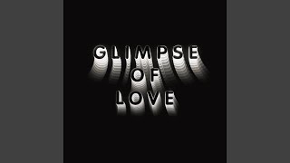 Glimpse Of Love (Version)