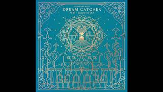 Dreamcatcher (드림캐쳐) - Scar (이 더럽고도 추한…) [MP3 Audio] [Nightmare·Escape the ERA]
