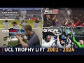 UCL Trophy Lift In Football Games | 2002 - 2024 |