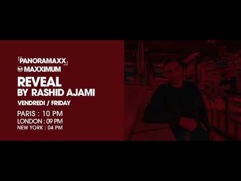 Rashid Ajami - Reveal 004 [MAXXIMUM]