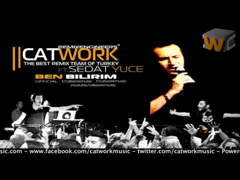 Catwork Remix Engineers Ft. Sedat Yuce - Ben Bilirim (2013 REMİX)