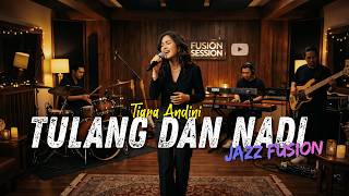 Download lagu Tiara Andini - Tulang Dan Nadi Cover Jazz Fusion mp3
