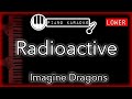 Radioactive LOWER 4 Imagine Dragons Piano Karaoke Instrumental