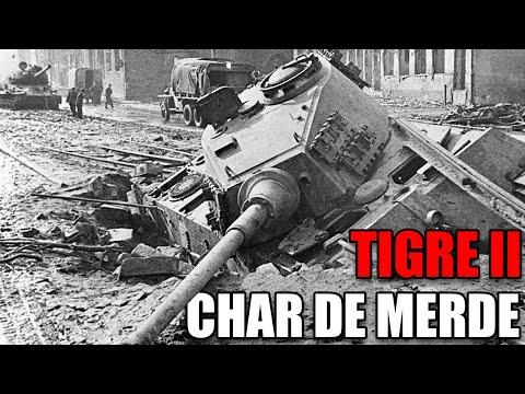 CHAR DE MERDE : TIGRE II