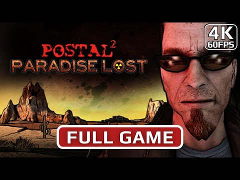 POSTAL 2: Paradise Lost [4K 60FPS] - No Commentary