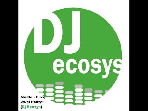 Mo - Do - Eins, Zwei, Polizei (Dj Ecosys Mix 2014)