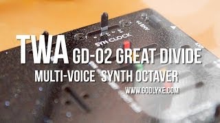 Video thumbnail for TWA : GREAT DIVIDE Multi-Voice Synth Octaver - DEMO by Brett Kingman