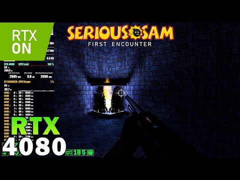 Serious Sam Classic: The First Encounter Ray Tracing | RTX 4080 | Ryzen 7 5800X3D | Maximum Settings