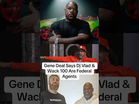 Gene Deal Goes Off On Dj Vlad , Wack 100 & Reggie Wright