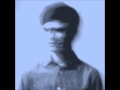 James Blake - To the last (C&S)