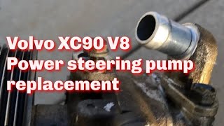 Volvo XC90 V8 - replace whining power steering pump easily without removing the intake completely!