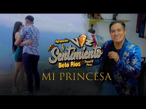 Mi Princesa -  Beto Ríos, Voz y Sentimiento Vídeo Clip Oficial 2023