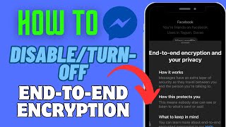 How To Disable End To End Encryption In Messenger | 2024 Advanced Tricks