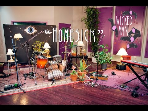 Wicked Man - Homesick - Studio Session
