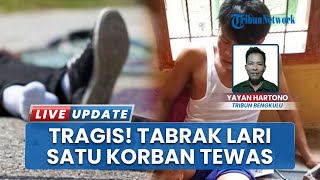 Tabrak Lari Maut di Depan Indomaret Sukaraja Seluma, Meninggal Terseret hingga Sopir Melarikan Diri