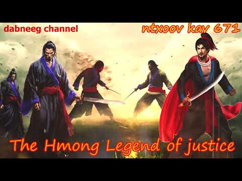 Ntxoov kav The Hmong Legend Part 671 - Yawm Ntooj vs Yawm Ntxiaj -  Sword fighter for justice story