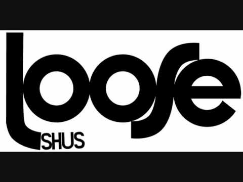 Loose Shus - Mr you