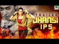 Jhansi IPS Official Hindi Dubbed Movie Trailer Raai Laxmi Mukesh Tiwari Ravi Kale