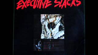 executive slacks  - so mote it be