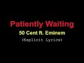 50 Cents - Patiently Waiting ft. Eminem Lyrics