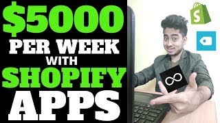 How I Make $5000/Week | MUST HAVE SHOPIFY APPS 2020 - Best Shopify Apps To Increase Sales | shopify
