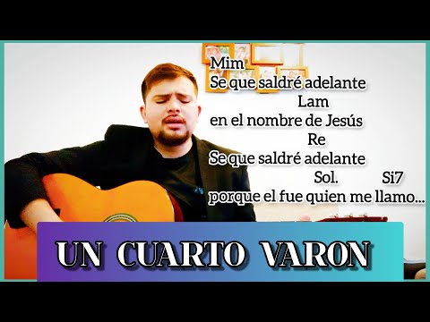 UN CUARTO VARON - NOTAS EN GUITARRA