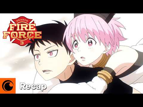 Fire Force Up Until Now in Less than 5 Minutes