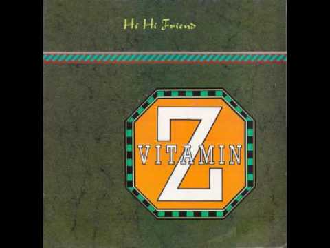 Vitamin Z - Hi Hi Friend (Mult-Vitamin Version) (1985) New Wave Synthpop