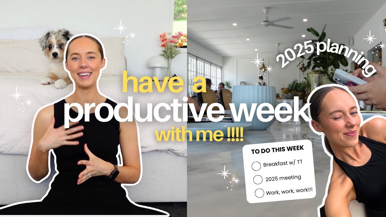 spend a productive week with me: 2025 planning & a FUN life update