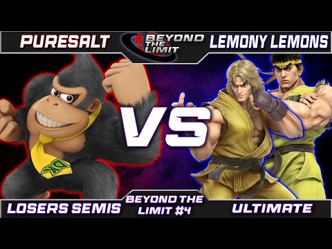 Beyond The Limit #4 Losers Semi-Final - PureSalt (Donkey Kong) vs Lemony Lemons (Ken, Ryu)