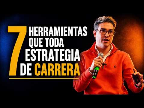 7 Herramientas Que Toda Estrategia de Carrera Debe Tener | Juan David Aristizábal