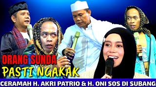 Download lagu LUCU PARAH ! USTADZ AKRI PATRIO DKK DI SUBANG mp3
