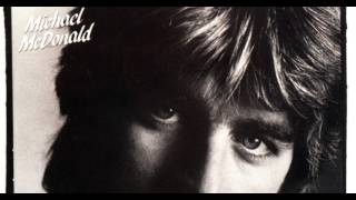 Michael McDonald - If That&#39;s What It Takes
