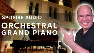 Video thumbnail for Quick Look Spitfire Audio Orchestral Grand Piano by Simeon Amburgey
