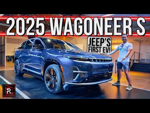 The 2025 Jeep Wagoneer S Is An Upscale Electric Grand Cherokee Sized Premium SUV