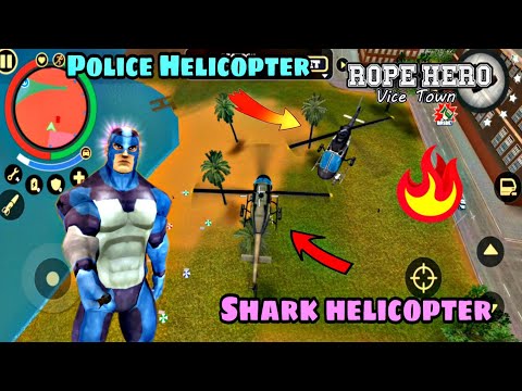 Shark Helicopter Vs Police Helicopter in Rope Hero Vice Town  ||  helicopters fight in rope hero